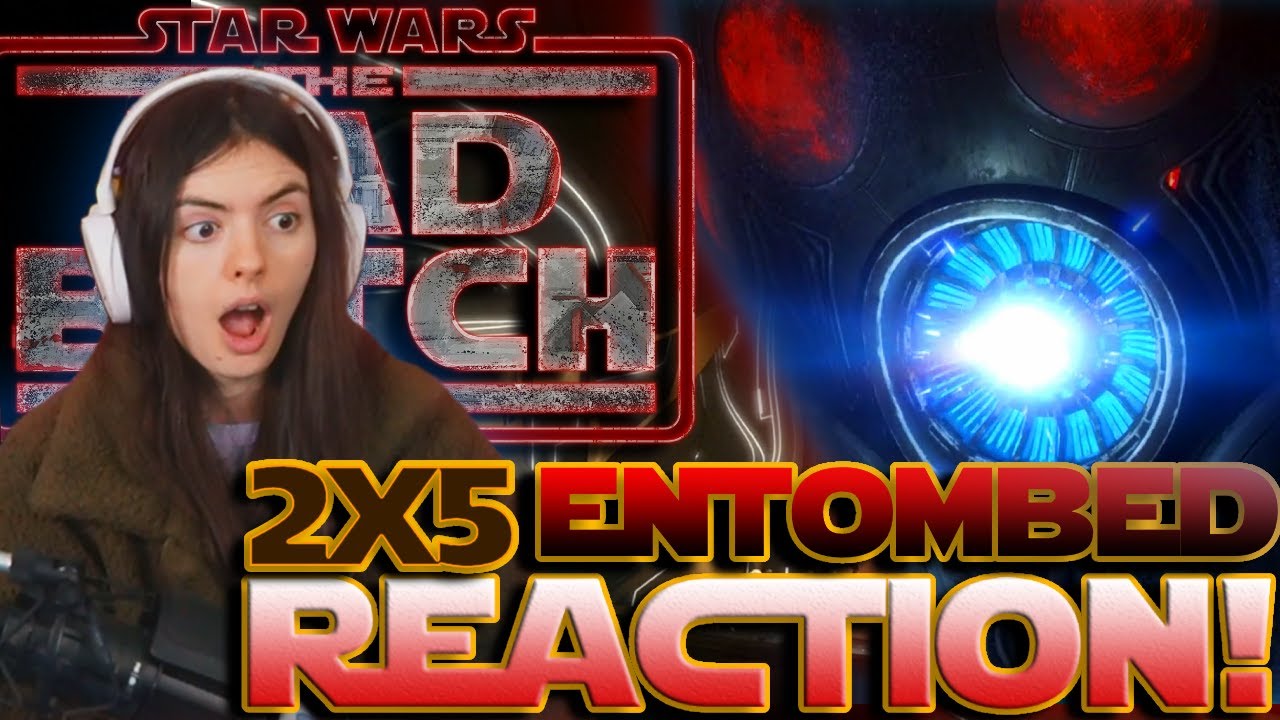 THE BAD BATCH 2x5 Reaction - 'Entombed'  || 