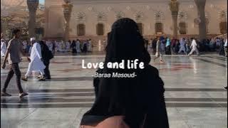 Love and life [Speed up] - Baraa Masoud