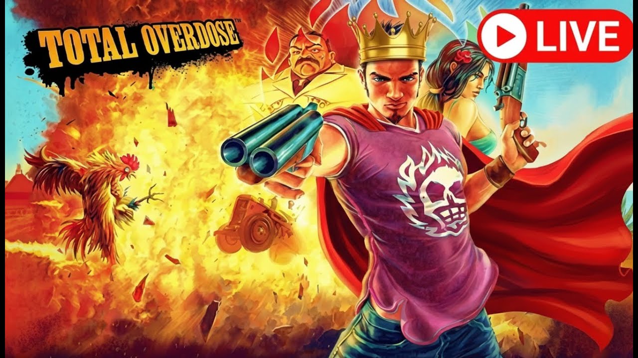 Playing Total Overdose in 2026  | THE OG OF ACTION GAMES | THE KING IS BACK! 👑🔥 (Live)
