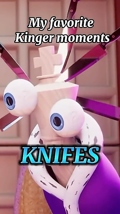 My favorite kinger moments