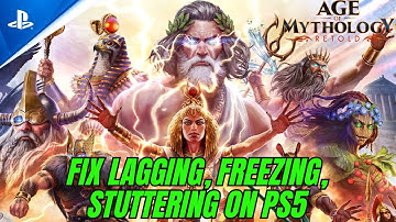 How To Fix Age of Mythology: Retold Lagging, Freezing, Stuttering Issue On PS5