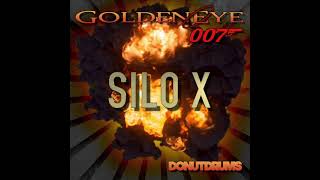 GoldenEye 007 | Silo X (DonutDrums)