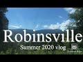 Robinsville Summer 2020 vlog