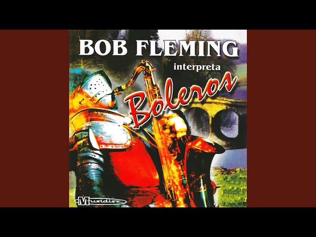 Bob Fleming - Quero Beijar-Te As Mão