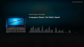 Creepypasta Theater: The Witchs Tunnel