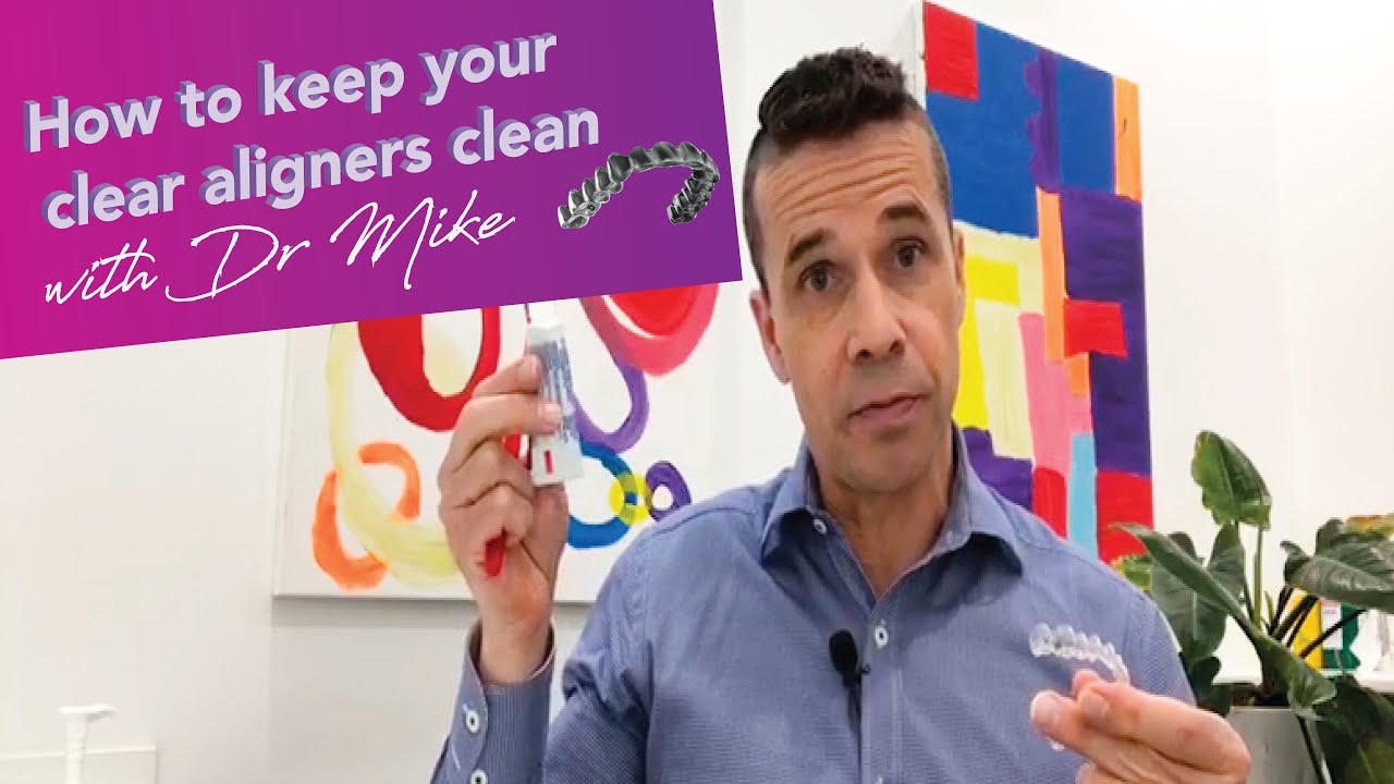 How to keep your clear aligners clean - Dr Mike gives his top aligner ...