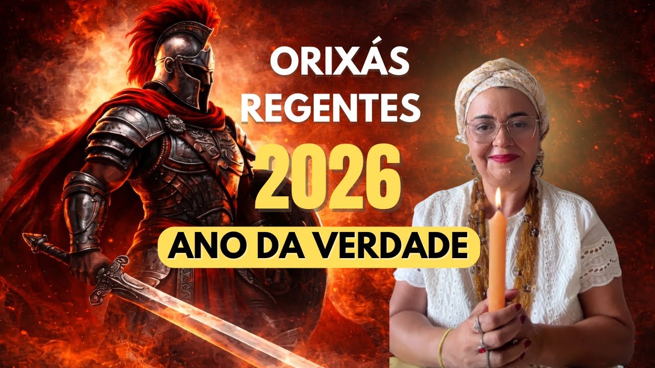 ORIXÁS REGENTES 2026⚔️O Ano da Verdade Vai Chegar prepare-se🤩🔑