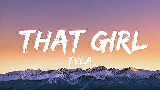 Tyla - THAT GIRL (Lyrics)
