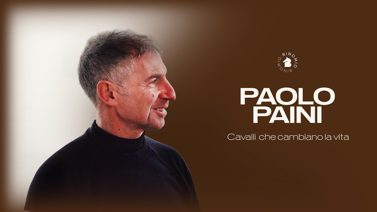 Ep.2 | Paolo Paini: cavalli che cambiano la vita