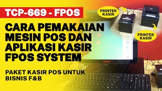 MESIN KASIR POS UNTUK F&B - CARA PENGGUNAAN MESIN KASIR POS DAN APLIKASI KASIR FPOS SISTEM screenshot 4