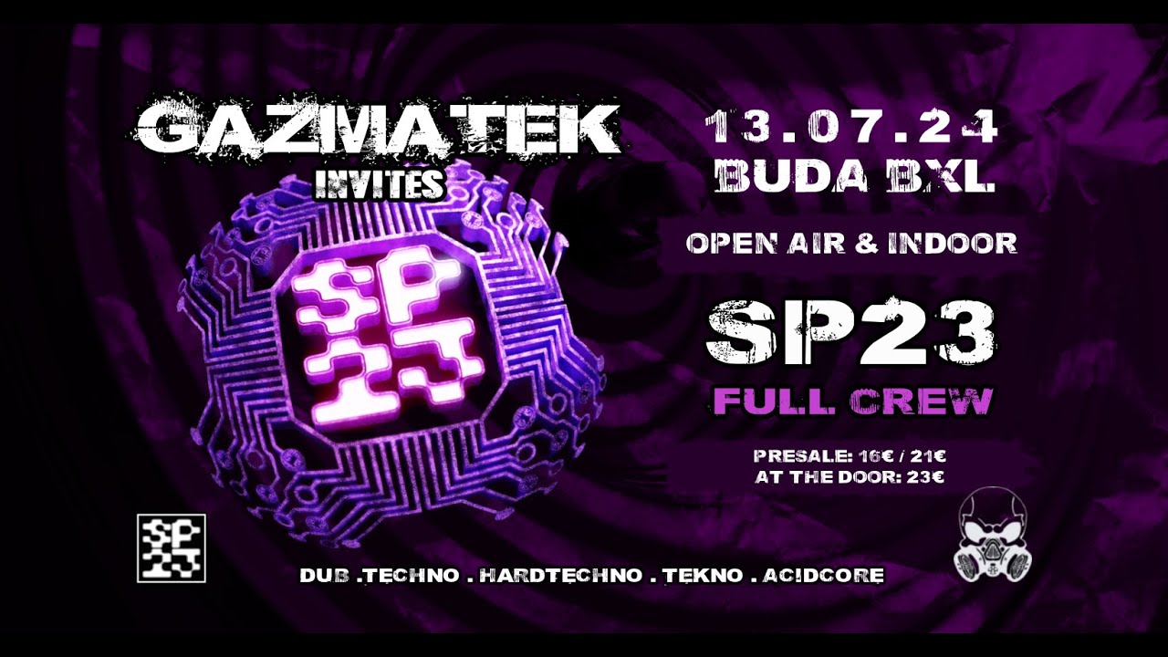 Jeff23 & IXI @ GAZMATEK invite SP23 - OPEN AIR & INDOOR BRUXELLES