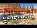 AL BASTAKIYA IN OLD DUBAI, Walk With Me To AL FAHIDI HISTORICAL NEIGHBOURHOOD / CULTURE OF DUBAI  🇦🇪