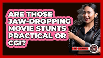 Are Those Jaw-dropping Movie Stunts Practical Or CGI? - The Action Reel