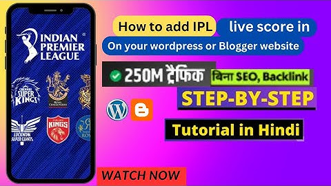 How to Add IPL 2025 Live Score in Blogger and WordPress Website free ! #blogging #ipllivematchboard