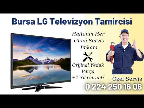 Bursa LG Televizyon Tamircisi 0 224 250 16 06