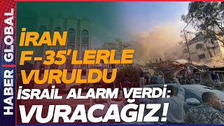 Son Daki̇ka İran F-35Lerle Vuruldu Ağır Kayıplar Var İsrail Alarma Geçti