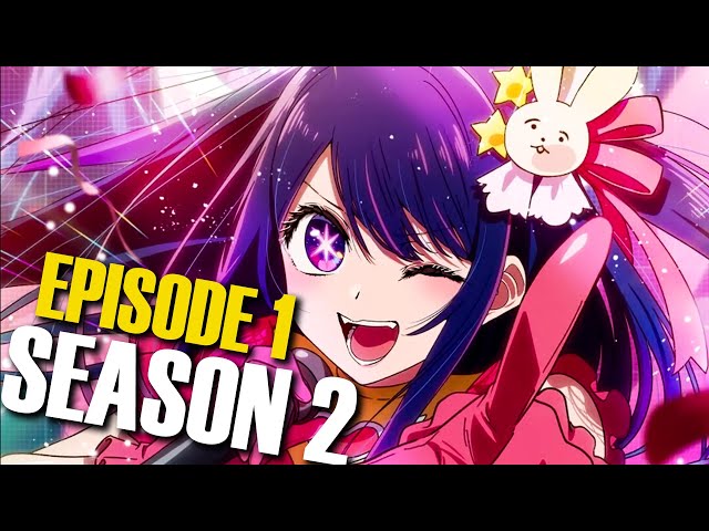 Oshi No Ko - Season 1 Episode 2