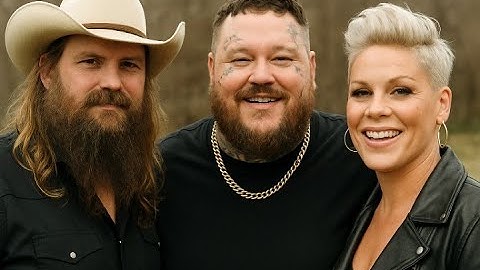 Chris Stapleton ft Jelly Roll & P!NK - I