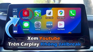 Hướng Dẫn Xem Youtube Trên Apple Carplay Không Cần Jailbreak