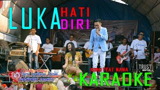 Luka Hati Luka Diri Karaokekoko Fean Nanaastina Pasuruanmp 
