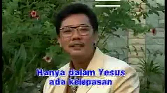 Pdt Robert Louis - Dalam Yesus Ada Kelepasan (Official Music Video) Pdt Robert Louis - Dalam Yesus Ada Kelepasan (Official Music Video)
