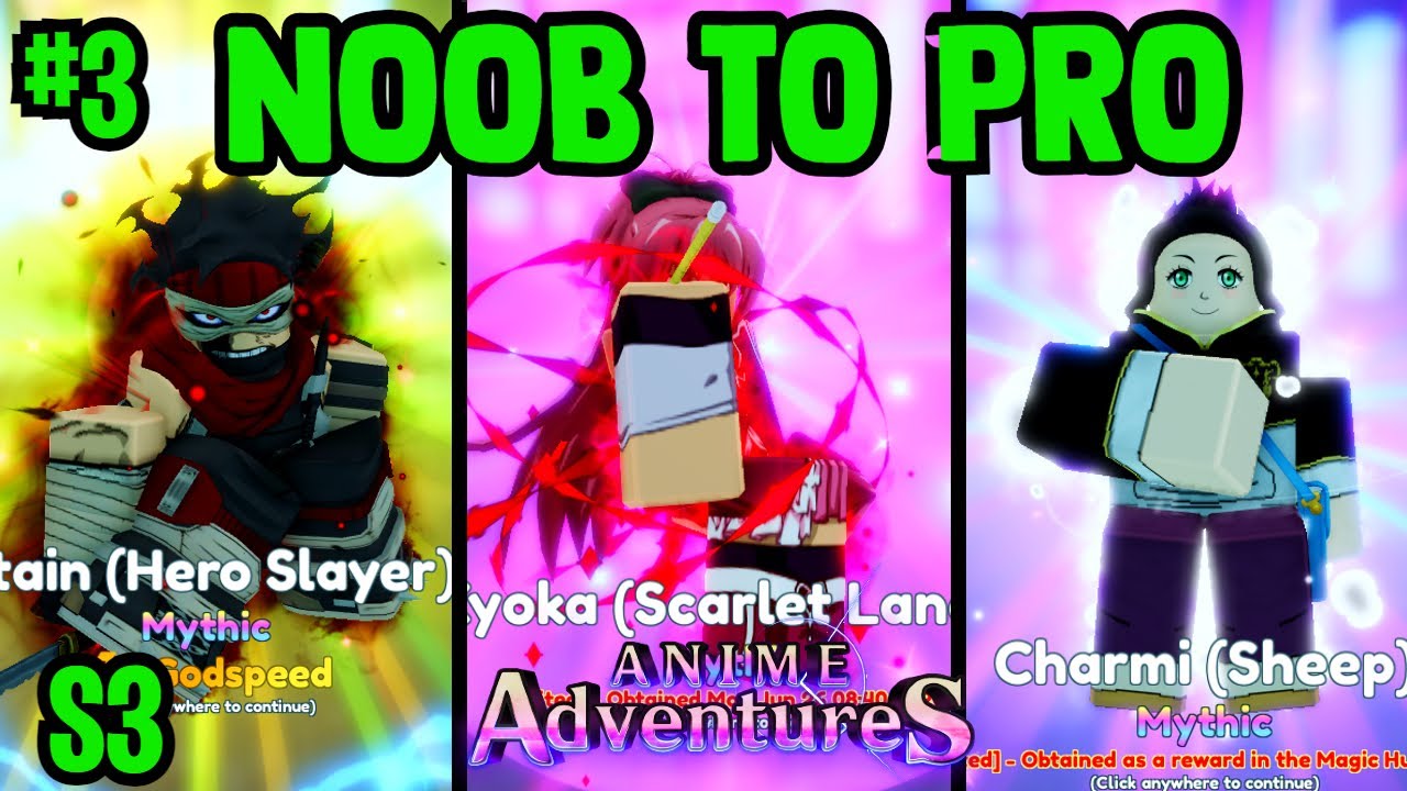 EP. #3 Noob To Pro S3 | Got 3 Limited Units In Anime Adventures - YouTube