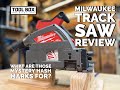 Milwaukee Track Saw Review