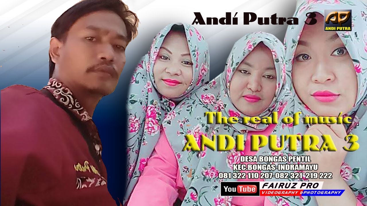 10 LAGU ANDI PUTRA 3 DESA KERTAJAYA BLOK SABRANG WETAN BONGAS