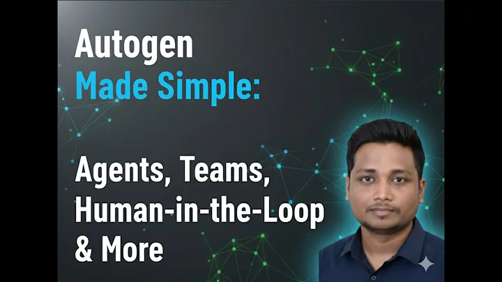 Mastering Microsoft AutoGen | Beginner Guide | Agents, Teams & Human-in-Loop #ai #education #coding