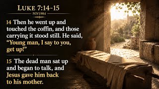 Who Has Power Over Death | Luke 7:14–15 NIVThumbnail