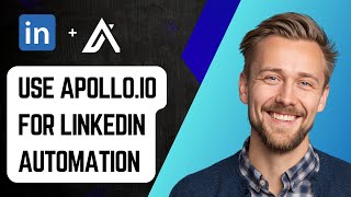 How To Use Apollo.Io For Linkedin Automation [2025 Guide]