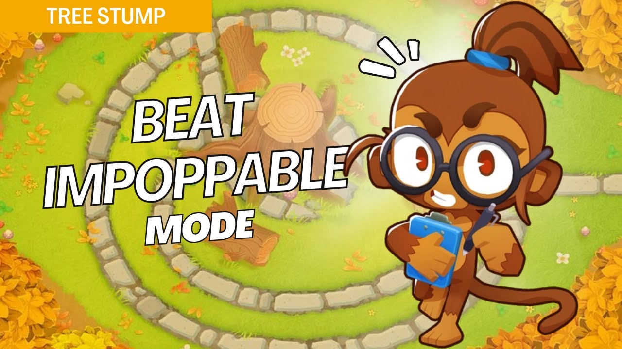 How to Beat Impoppable on Tree Stump - BTD6 Strategy