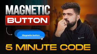 Code This Magnetic Button in 5 Minutes | 5 Minute Animation | Manu Arora