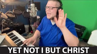 CityAlight - Yet Not I But Christ