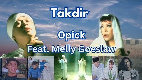 Takdir – Opick Feat. Melly Goeslaw