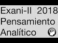 Pensamiento Analítico, EXANI-II 2018, examen de práctica