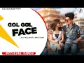 Gol gol face   lala kalakar     new haryanvi song