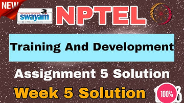 Training And Development Week 5 Assignment 5 Solution 2025 #nptel #week5