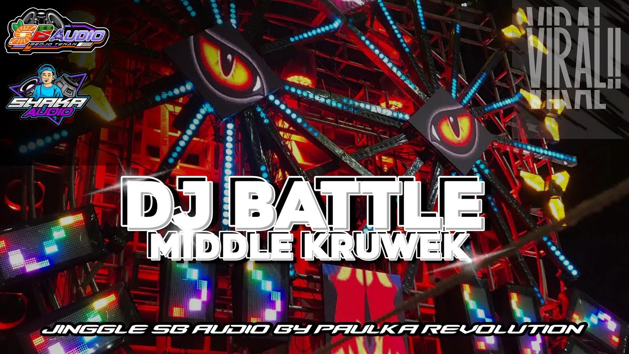 DJ BATTLE MIDDLE KRUWEK JINGGLE SB AUDIO BY PAULKA REVOLUTION