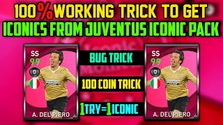 TRICK TO GET ICONICS FROM JUVENTUS PACK | TRICK TO GET DEL PIERO & NEDVED | PES 21