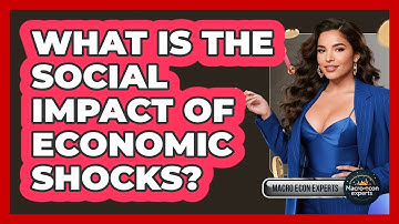 What Is The Social Impact Of Economic Shocks? - Macroecon Experts