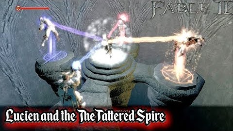 Lucien and the The Tattered Spire - Fable 2