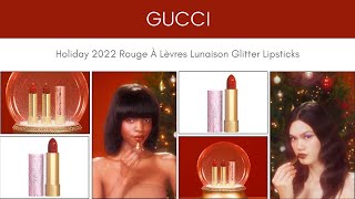GUCCI BEAUTY Holiday 2022 Rouge A Levres Lunaison Glitter Lipsticks