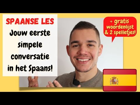 Gratis Spaanse conversatie les voor beginners! MAKKELIJK & LEUK SPAANS LEREN met video lessen