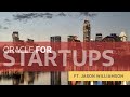 Oracle for Startups Featuring Jason Williamson, VP Oracle for Startups