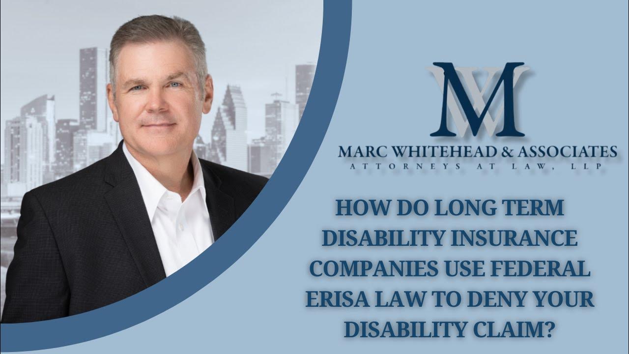 how-do-long-term-disability-insurance-companies-use-federal-erisa-law