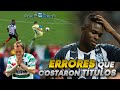 TOP 10: ¡ERRORES que COSTARON TÍTULOS en la LIGA MX!