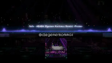 Sefo - ARABA (Egemen Korkmaz Remix) [Promo]
