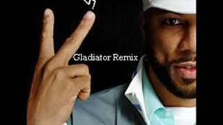 Common - Gladiator (Big What Remix)