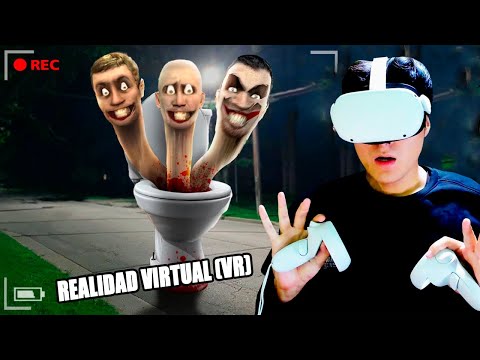 SKIBIDI TOILET EN REALIDAD VIRTUAL (VR) | Los Skibidi Toilet en la vida real!! | JehxTp